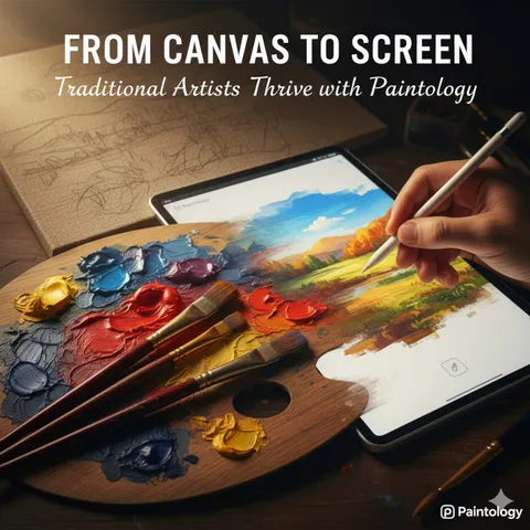From Canvas to Screen: How Traditional Artists Thrive with Paintology Digital Art